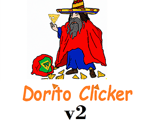 Dorito Clicker v2 - The sequel to the legendary clicker
